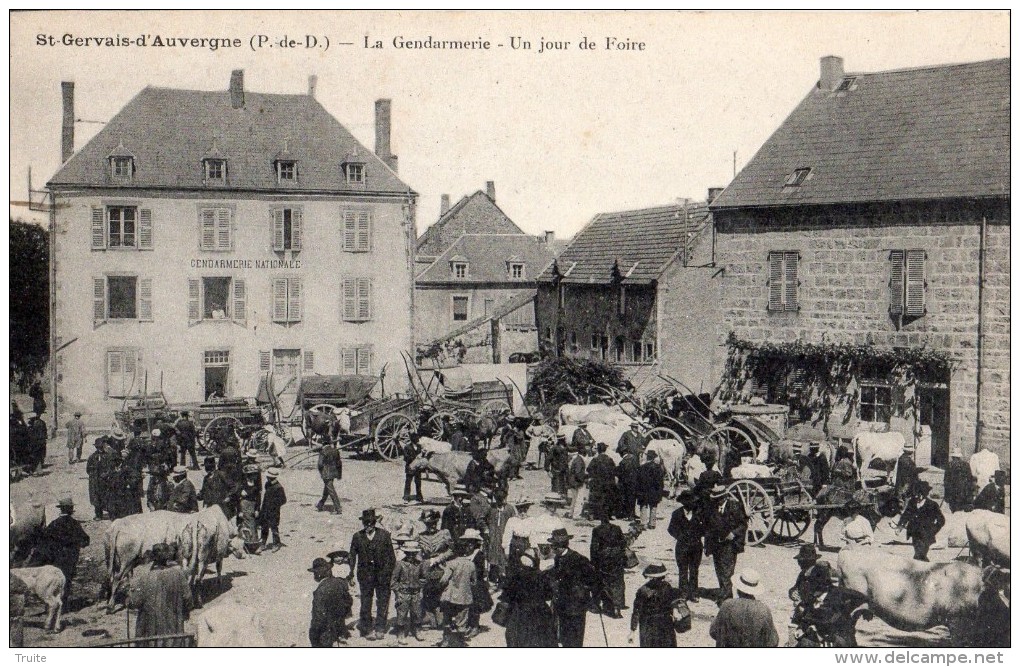 SAINT-GERVAIS-D´AUVERGNE LA GENDARMERIE UN JOUR DE FOIRE - Saint Gervais D'Auvergne