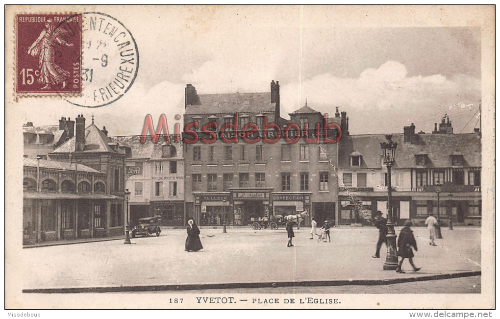 76 - YVETOT - La Place De L'Eglise- 2 Scans - Yvetot