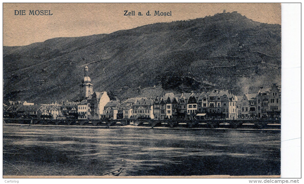 Die Mosel. Zell A. D. Mosel - Zell