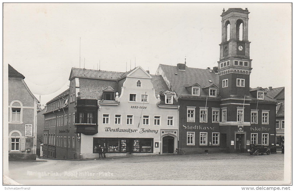 AK Markt Königsbrück Rathaus ? Adolf Hitler Platz Gasthaus Ratskeller Stadtkasse Bank ? Westlausitzer Zeitung - Koenigsbrueck