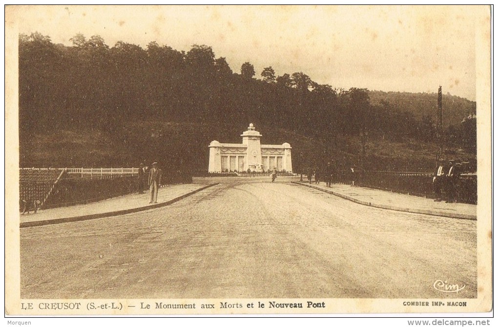 12269. Postal  LE CREUSOT (Saone Et Loire). Monumnt Aux Morts Et Nouveau Pont - Le Creusot