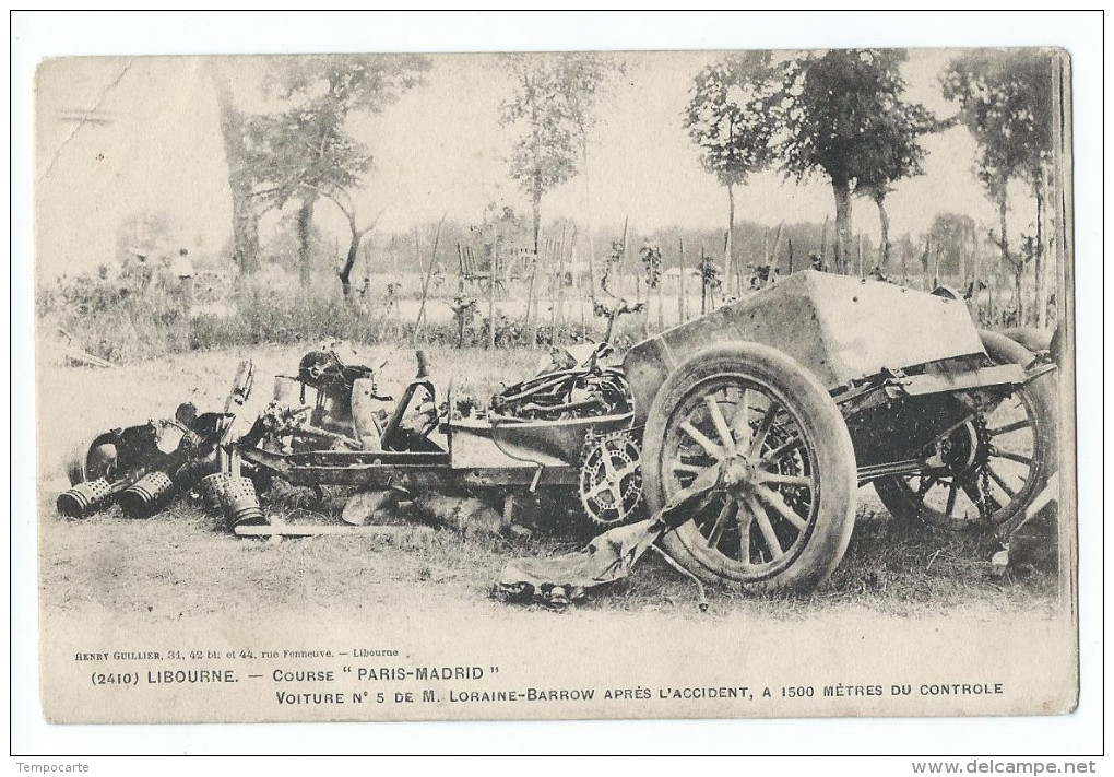 Libourne - Course "Paris-madrid" - Voiture N°5 De M. Loraine-Barrow Après L'accident - Libourne