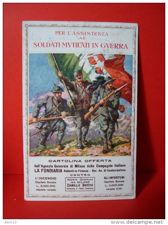 Soldati Mutilati In Guerra, Cartolina Offerta , La Fondiatia, 1916, Comitato Lombardo Per I Soldati Mutilati, Milano - 1914-18