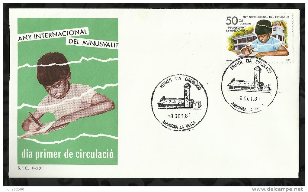 PREMIER JOUR . ANDORRE ESPAGNOL . ANNEE INTERNATIONALE DES PERSONNES HANDICAPEES .  08 OCTOBRE  1981 . - Covers & Documents