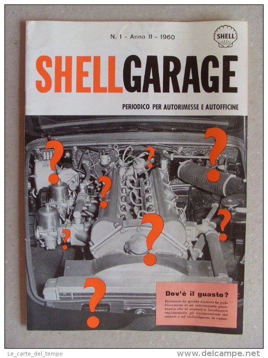 SHELL GARAGE N.1 - ANNO II - 1960 Periodico Per Autorimesse E Officine Meccanico - Moteurs