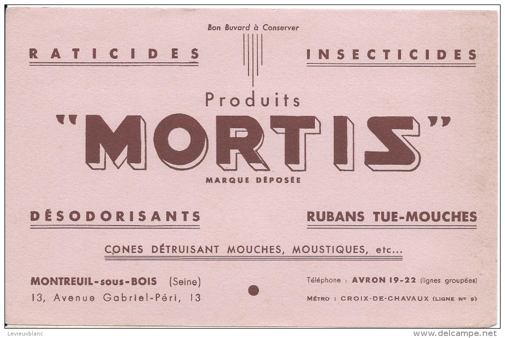 Buvard/ INsecticides/Produits MORTIS/Désodorisants/Rubans Tue-Mouches/ MONTREIL Sous BOIS/Seiine/Vers 1950        BUV200 - I