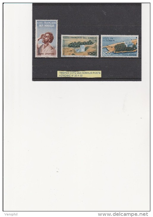 COTE DES SOMALIS - POSTE AERIENNE N° 20 A 22 -NEUF X  COTE : 42 € - Unused Stamps