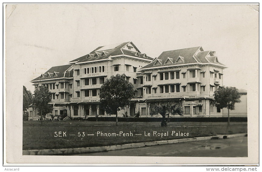 Phnom Penh Real Photo SEK 53 Le Royal Palace Hotel Chaine Raffles - Cambodge