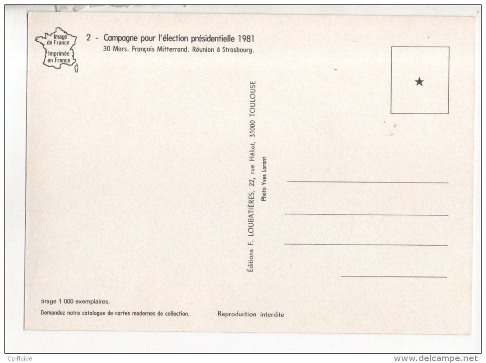 CAMPAGNE POUR L´ÉLECTION PRÉSIDENTIELLE 1981 . 30 Mars. François Mitterrand. Réunoin à Strasbourg - Réf. N°8661 - - Partis Politiques & élections