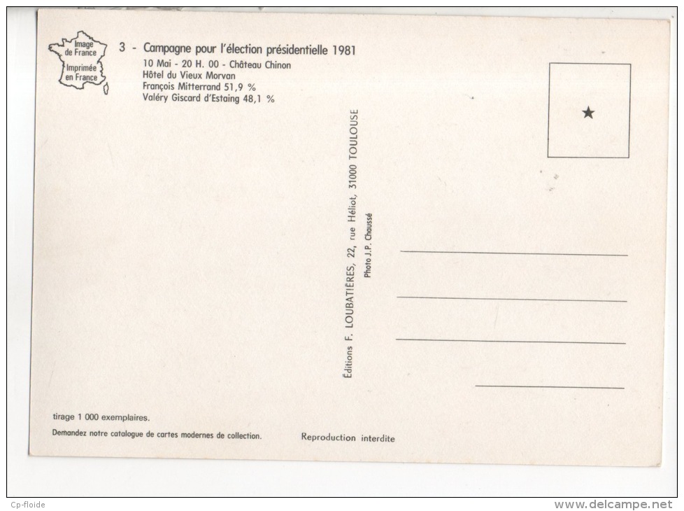 ÉLECTION PRÉSIDENTIELLE 1981 . 10 Mai. 20h.00 . Château Chinon Hôtel Du Vieux Morvan . François Mitterrand - Réf. N°8663 - Partis Politiques & élections