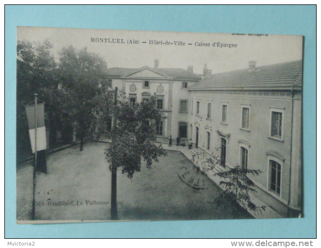 MONTLUEL - Hotel De Ville, Caisse D´Epargne - Montluel