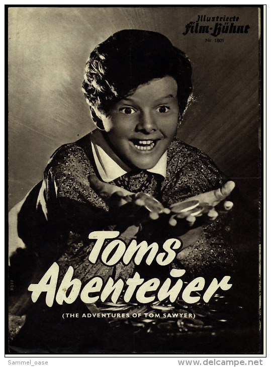 Illustrierte Film-Bühne  -  "Toms Abenteuer" -  (Tom Sawyer )  -  Filmprogramm Nr. 1801 Von Ca. 1952 - Revistas