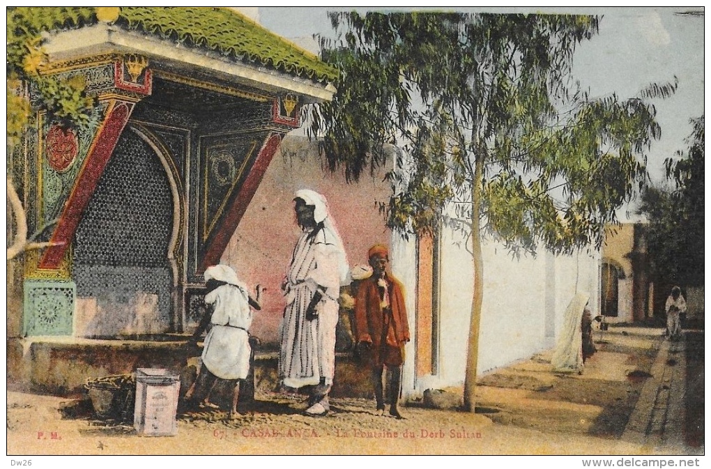 Casablanca - La Fontaine Du Derb Sultan - Carte P.M. Colorée N°67 - Casablanca