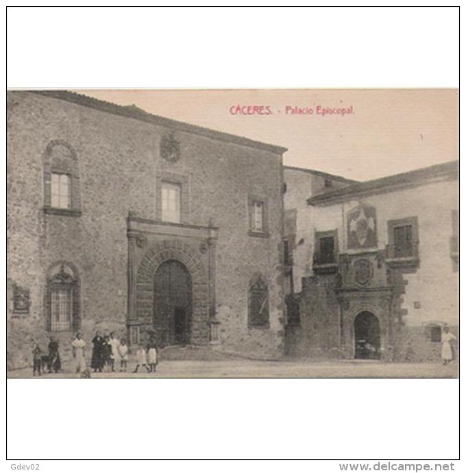 CCRTP4067-LFTD1491.Tarjeta Postal DE CACERES.Edificio.personas.PALACIO EPISCOPAL. ,Caceres - Cáceres
