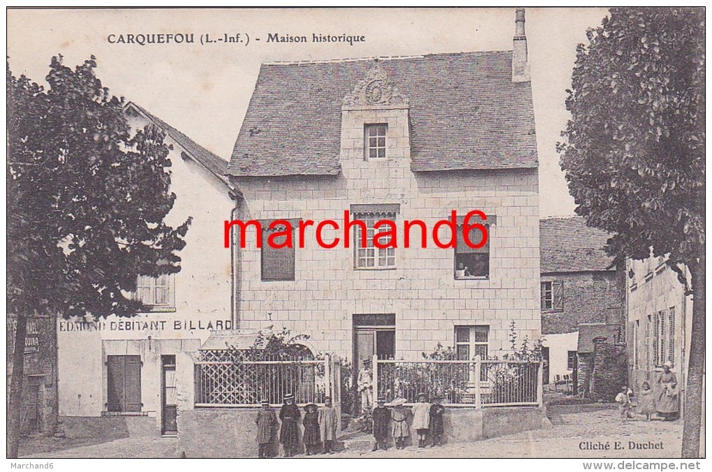 Loire Atlantique Carquefou Maison Historique Edmond Débitant Billard éditeur E Duchet - Carquefou