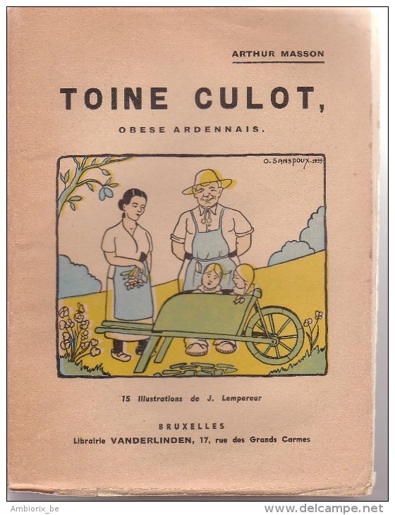 Toine Culot, Obèse Ardennais - Arthur Masson - Belgische Schrijvers