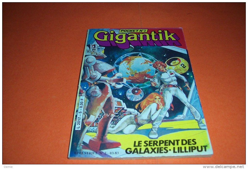 Gigantik N° 2  °°° Le Seroent Des Galaxies - Lilliput - Vengeur