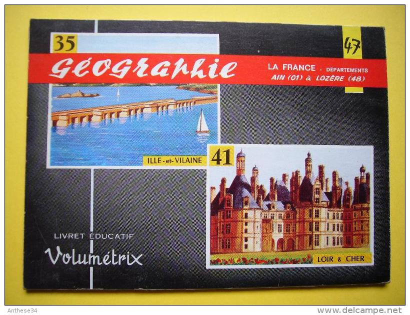 Album Images Volumétrix N° 47  Géographie IX La France  Départements De 01 à 48 - Géographie