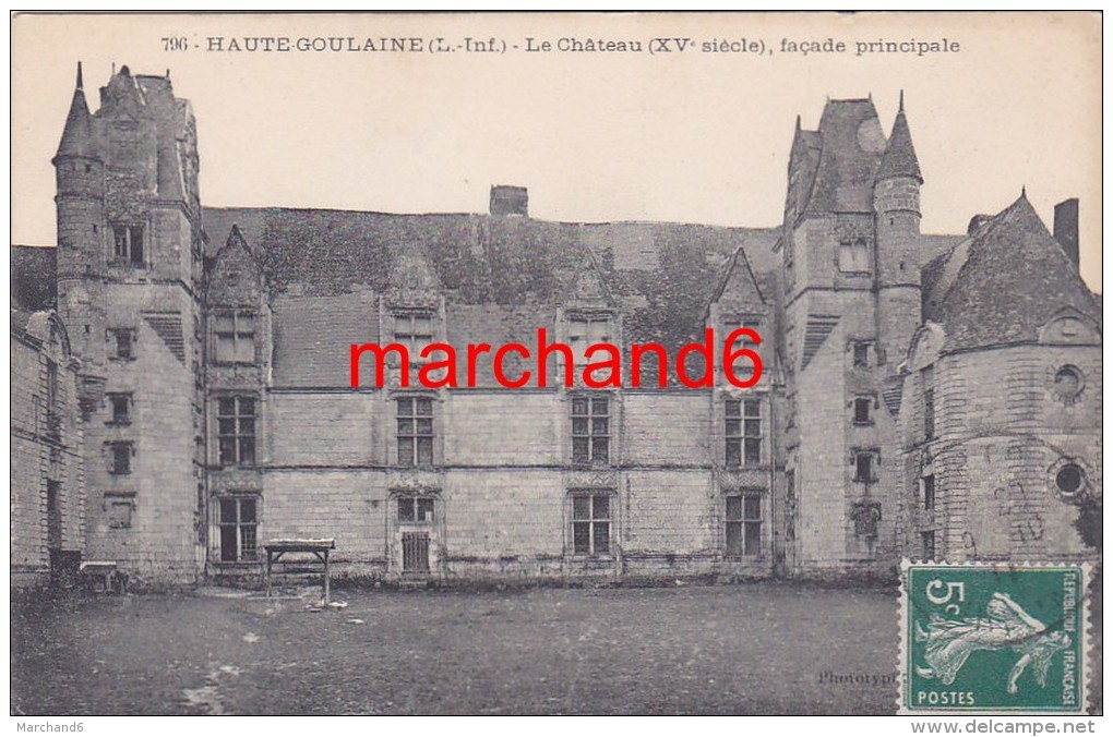 Haute Goulaine Le Chateau Facade Principale édition Vassellier N°796 - Haute-Goulaine