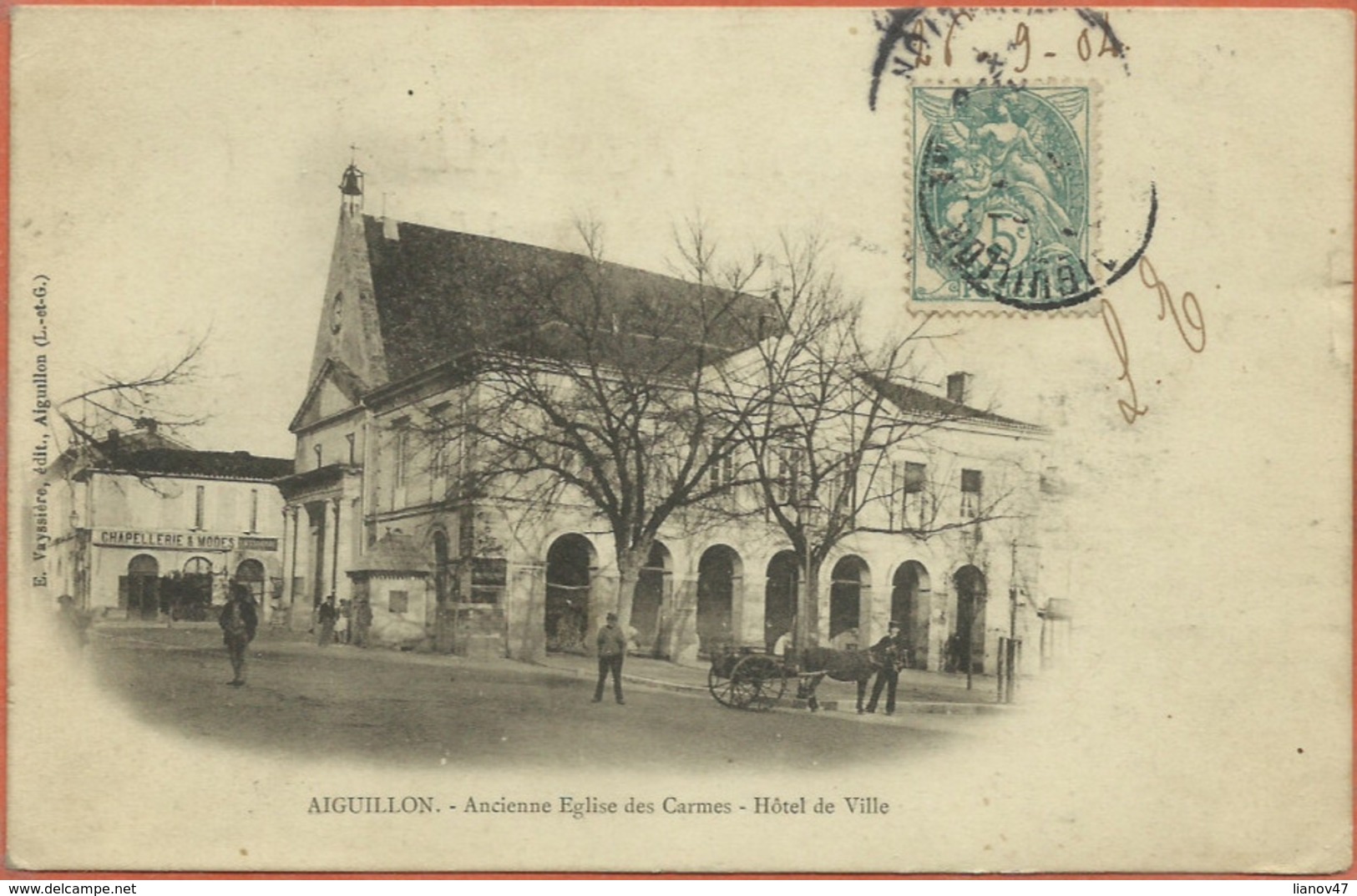 -  47  -  Aiguillon   -   Ancienne  Eglise  Des  Carmes - Hôtel  De  Ville     . - Otros & Sin Clasificación