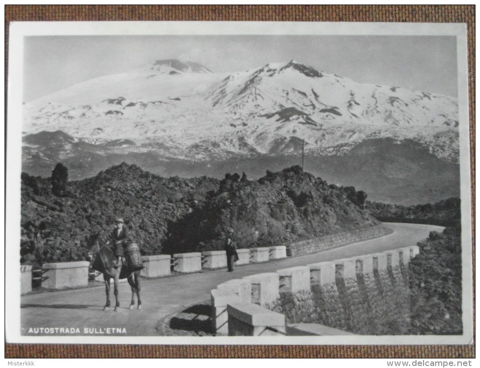 AUTOSTRADA SULL ETNA -BELLISSIMA -ANIMATA - Altri & Non Classificati