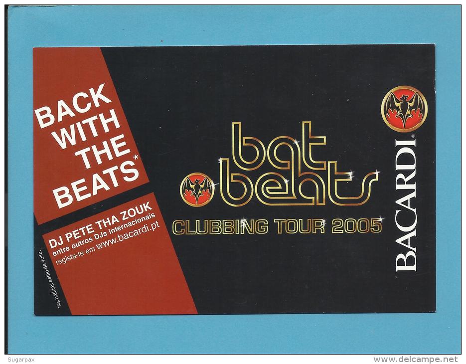 BACARDI - Bat Beats Clubbing Tour 2005 - DJ Pete Tha Zouk - ADVERTISING - Poscard From PORTUGAL- 2 Scans - Alcools