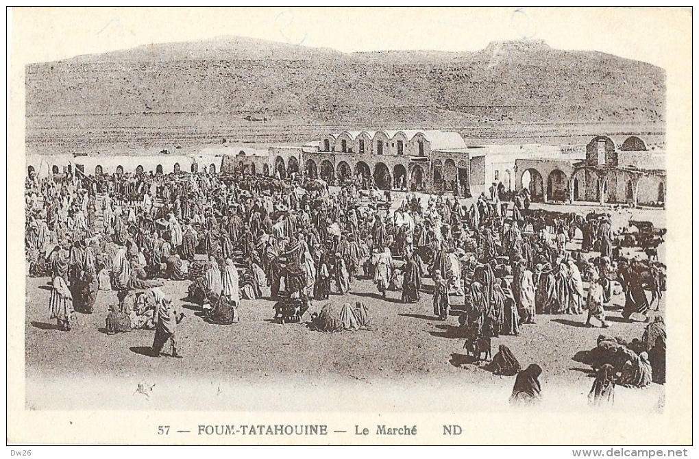 Tunisie - Foum-Tatahouine Le Marché - Carte ND N°57 - Tunisia