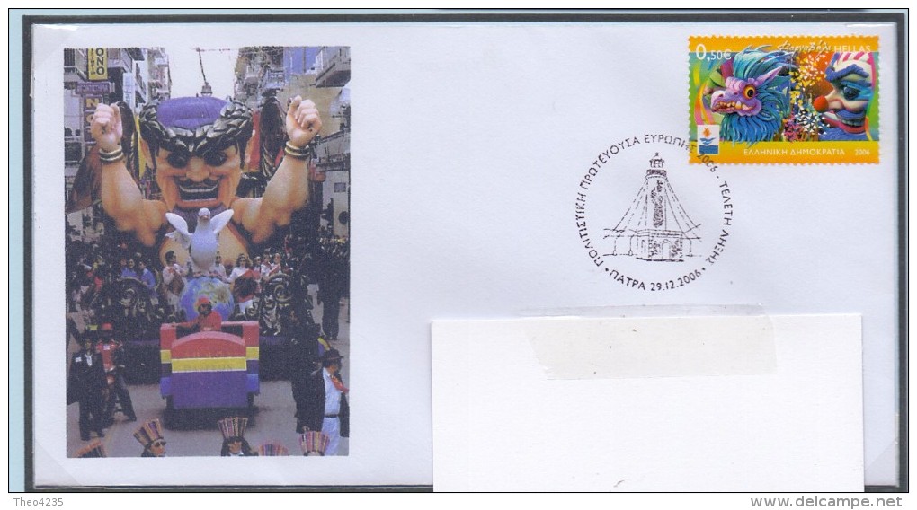 GREECE (A) FDC GREEK COMMEMORATIVE POSTMARK/PATRA CULTURAL CAPITAL OF EUROPE-29/12/06 - Carnival