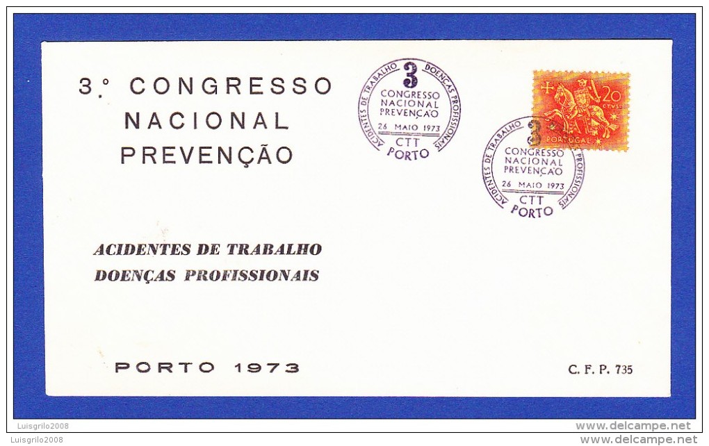 ACIDENTES DE TRABALHO DOENÇAS PROFISSIONAIS - 3 CONGRESSO NACIONAL - PORTO 24 AMIO 1973 - Flammes & Oblitérations