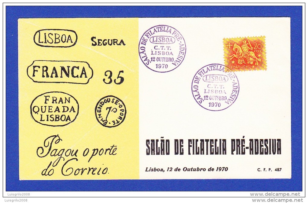 SALÃO DE FILATELIA PRÉ ADESIVA - LISBOA 12 OUTUBRO 1970 - Postal Logo & Postmarks