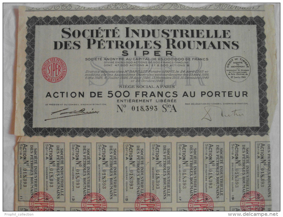 Action 1943 Societe Industrielle Des Petroles Roumains SIPER Action 500 F Au Porteur Siege Social Paris Emprunt Titre - Pétrole