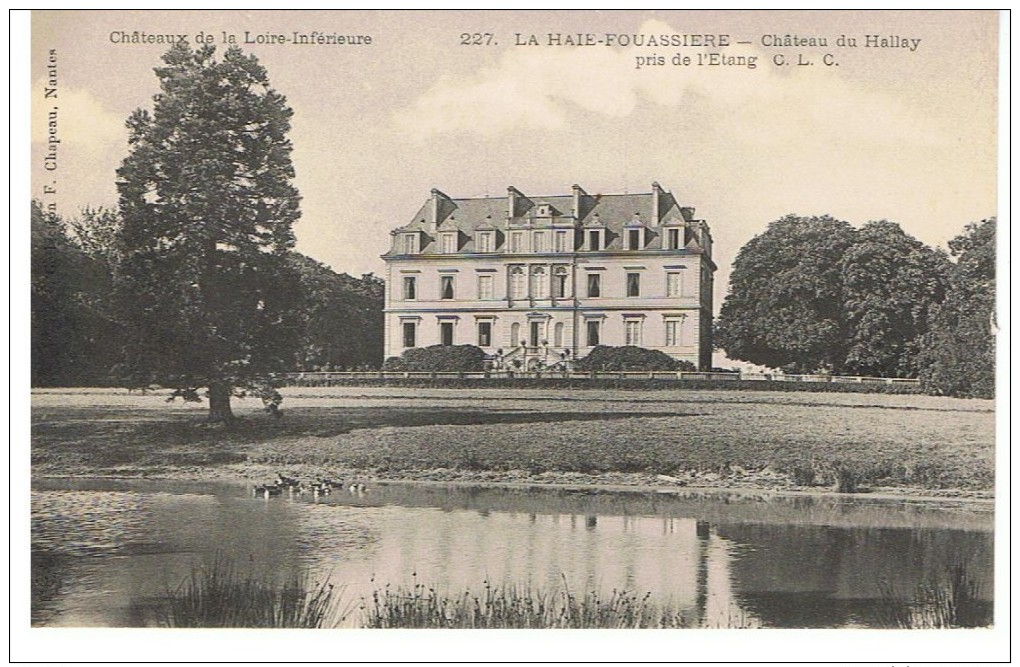 LA HAIE-FOUASSIERE - Château Du Hallay, Pris De L'étang - Chapeau 227 - Non Circulée - Tbe - Autres & Non Classés