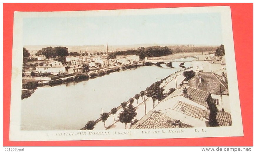 Chatel Sur Moselle - Vue Sur La Moselle   ---- 272 - Chatel Sur Moselle