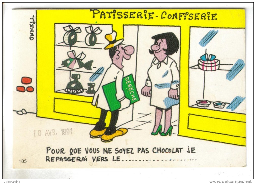 CPSM BON DE COMMANDE HUMOUR PATISSIER - Pour Que Vous Ne Restiez Pas Chocolat Je Repasserai Vers Le...ill. TIENNO - Humour