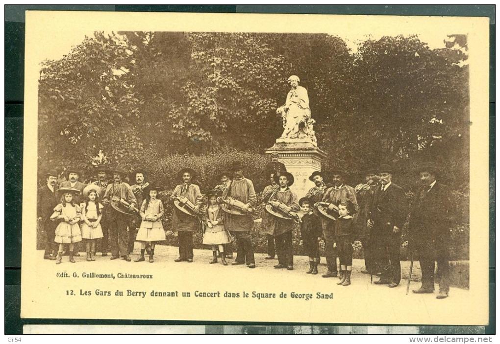 N°12 - Les Gars Du Berry Donnant Un Concert Dans Le Square De George Sand    Rad83 - Musique