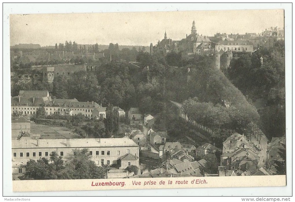 LUXEMBOURG - Vue Prise De La Route D'Eich - Luxembourg - Ville