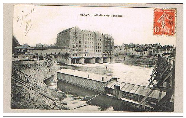 MEAUX    77    Moulins De L'echelle       -M4- - Meaux