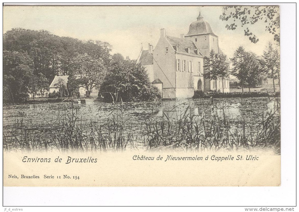 CP Environs De Bruxelles. Château De Nieuwermolen Capelle St Ulric Sint Ulriks Kapelle Légt Colorisé Vers 1905 Nels - Dilbeek