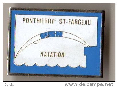 PIN´S SPORT NATATION PONTHIERRY ST FARGEAU - Natation