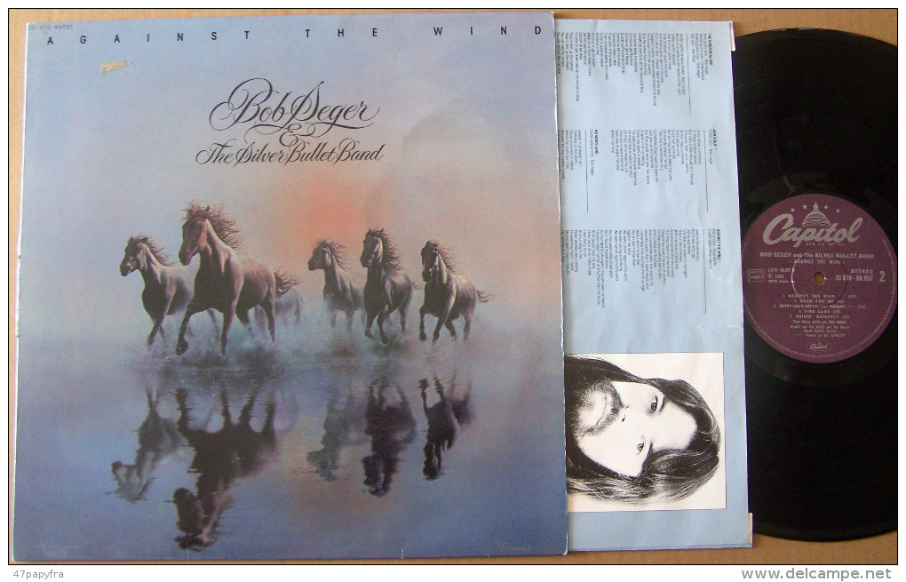 Bob SEGER And The Silver BULLET Band LP Original An 80 Against The Wind EX / EX - Rock