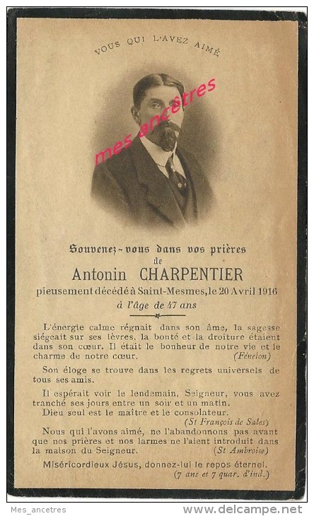 Photo-Faire-part De Décès 1916-Antonin Charpentier Décédé à Saint Mesmes Le 20 Avril - Décès