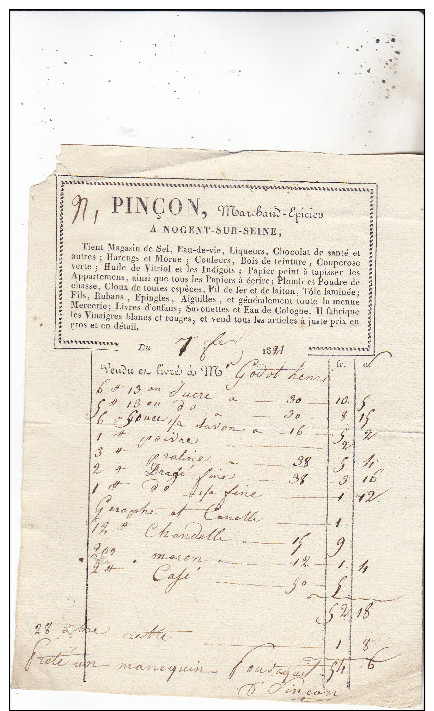 10 Nogent Sur Seine- 1821.Facture PINCON. 7 Grande Rue Des Ponts.Successeur De Boscheron. Complet Tb état. - Alimentaire