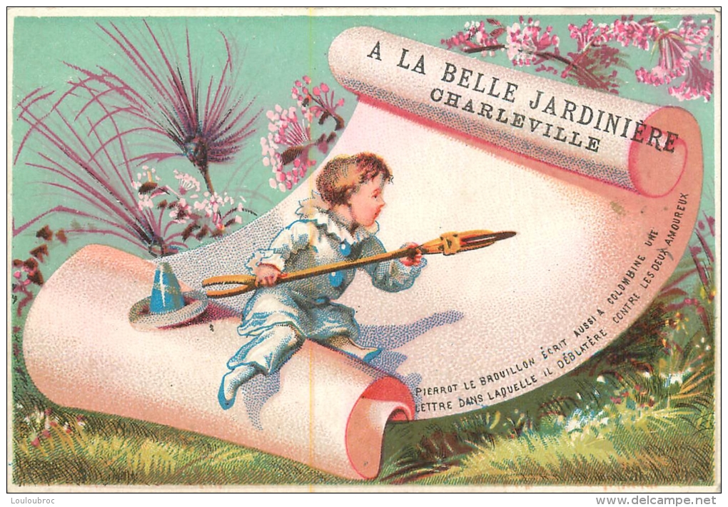 CHROMO A LA BELLE JARDINIERE  CHARLEVILLE EDITION LAAS VOIR LES 2 SCANS - Autres & Non Classés