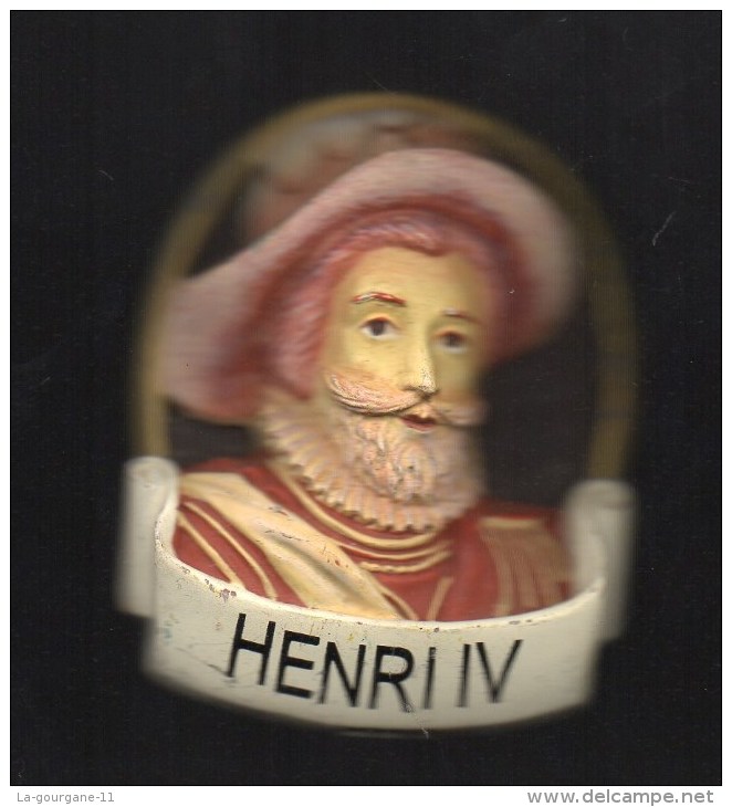 MAGNET En Résine RELIEF (7cm X 5 Cm De 42 à 52g) HENRI IV  Roi De France - Personnages