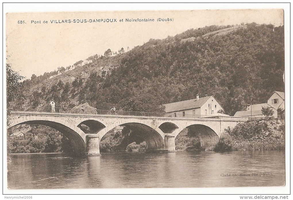 Doubs - 25 - Pont De Villars Sous Dampjoux Et Noirefontaine 1909 - Autres & Non Classés