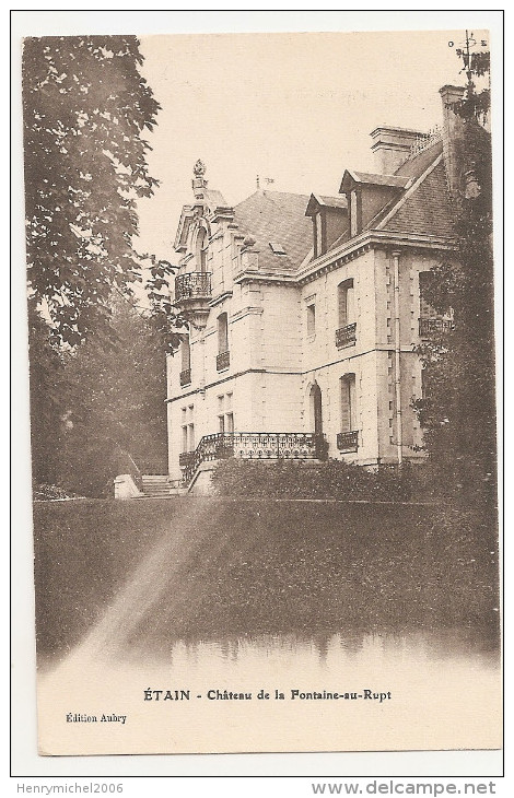 Meuse - 55 - étain Chateau De La Fontaine Au Rupt - Etain