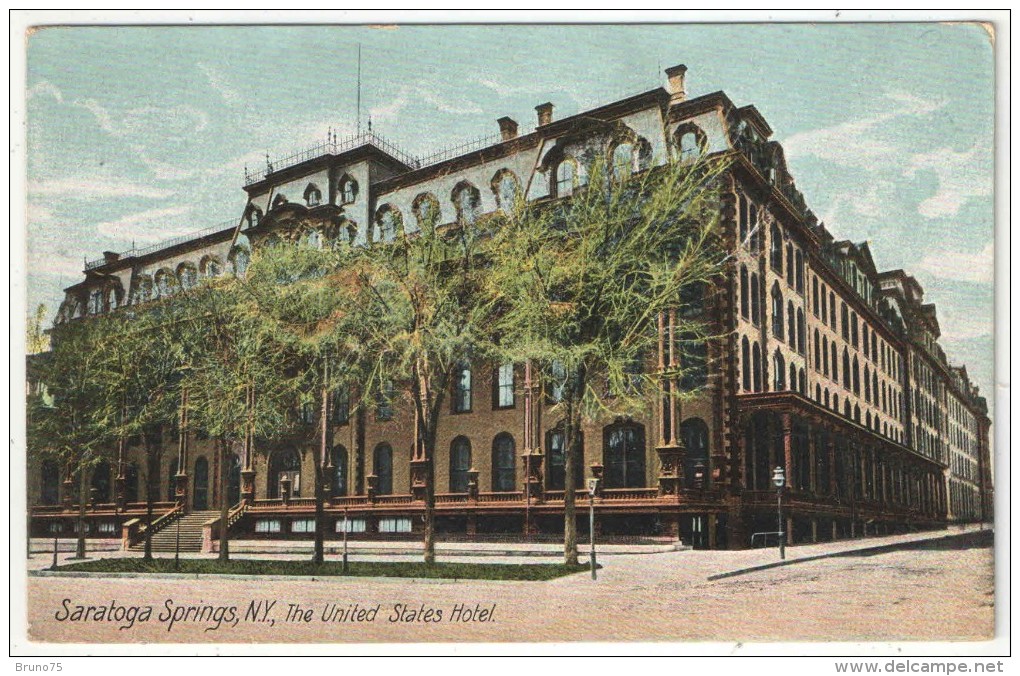 The United States Hotel, Saratoga Springs, N.Y. - Saratoga Springs