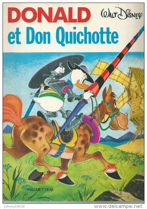 DONALD  " ET DON QUICHOTTE " ( WALT DISNEY ) - HACHETTE - Donald Duck