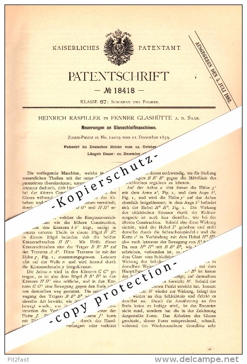 Original Patent - Heinrich Raspiller In Fenner Glashütte A.d. Saar / Völklingen , 1881 , Glas-Schleifmaschinen , Fenne ! - Saarbruecken