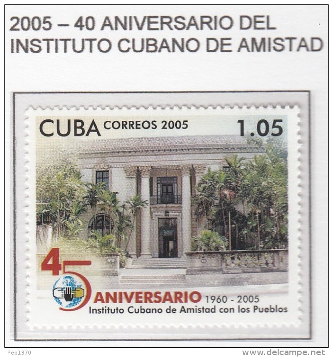 CUBA 2005 - INSTITUTO CUBANO DE AMISTAD - 1 SELLO - Neufs